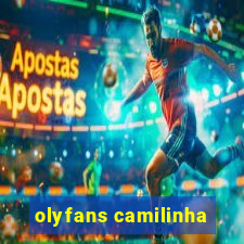 olyfans camilinha